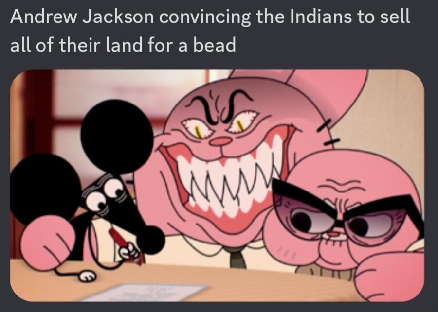 Andrew Jackson convincing the Indians to sell all of their land for a bead