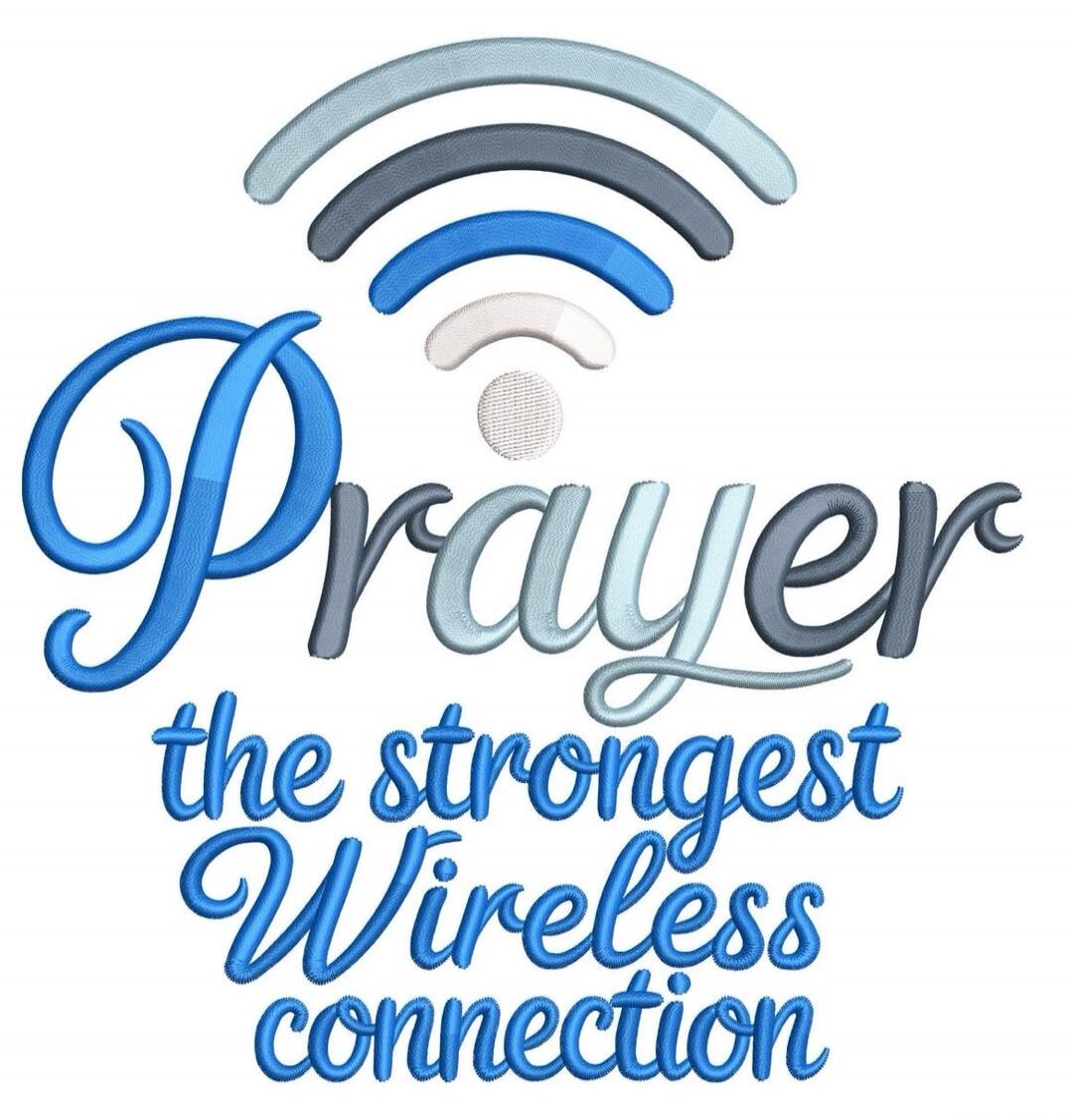 Prayer the strongest Wireless connection