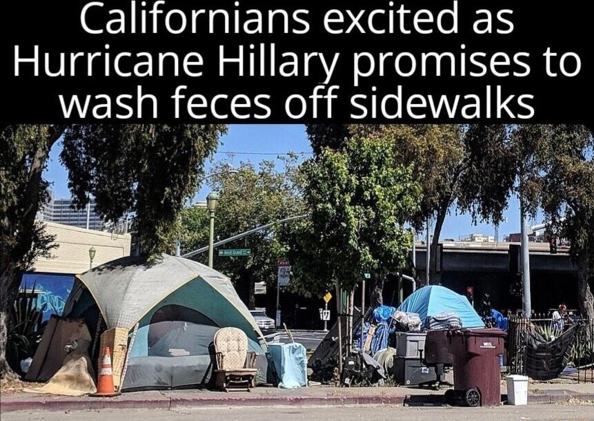 Californians excited as Hurricane Hillary promises to wash feces off sidewalks