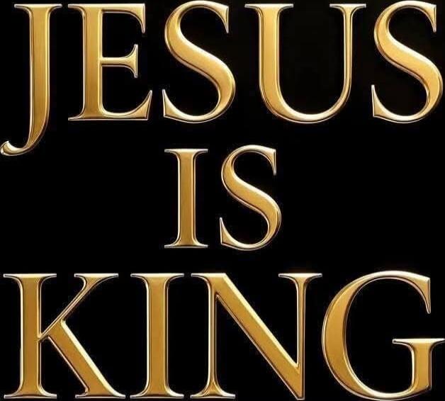 JESUS IS KING