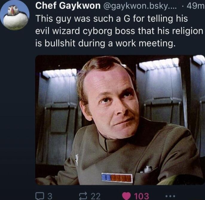 Chef Gaykwon gaykwonbsky 49m e This guy was such a G for telling his evil wizard cyborg boss that his religion is bullshit during a work meeting