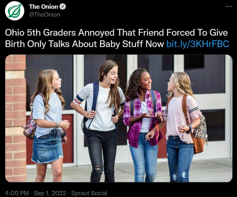 The Onion Ohio 5th Graders Annoyed That Friend Forced To Give Birth Only Talks About Baby Stuff Now bitly3KHFBC