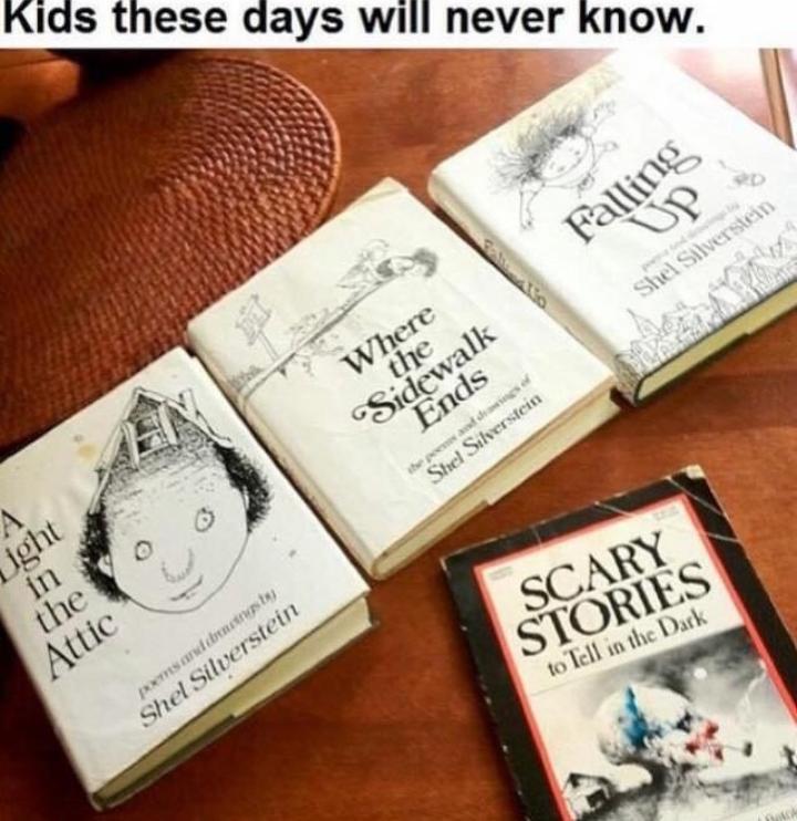 Kids these days will never know
