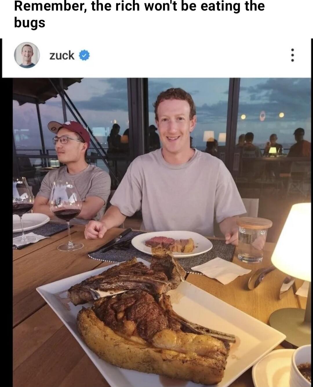 Remember the ricl be eating the