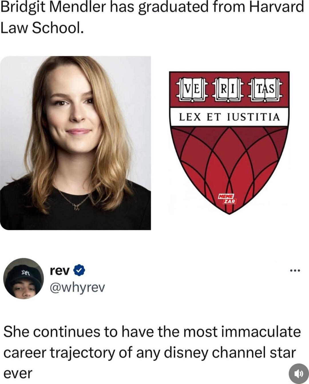 Bridgit Menadler has graduated from Harvard Law School VIEB9R1 TAS LEX ET IUSTITIA rev whyrev She continues to have the most immaculate career trajectory of any disney channel star ever