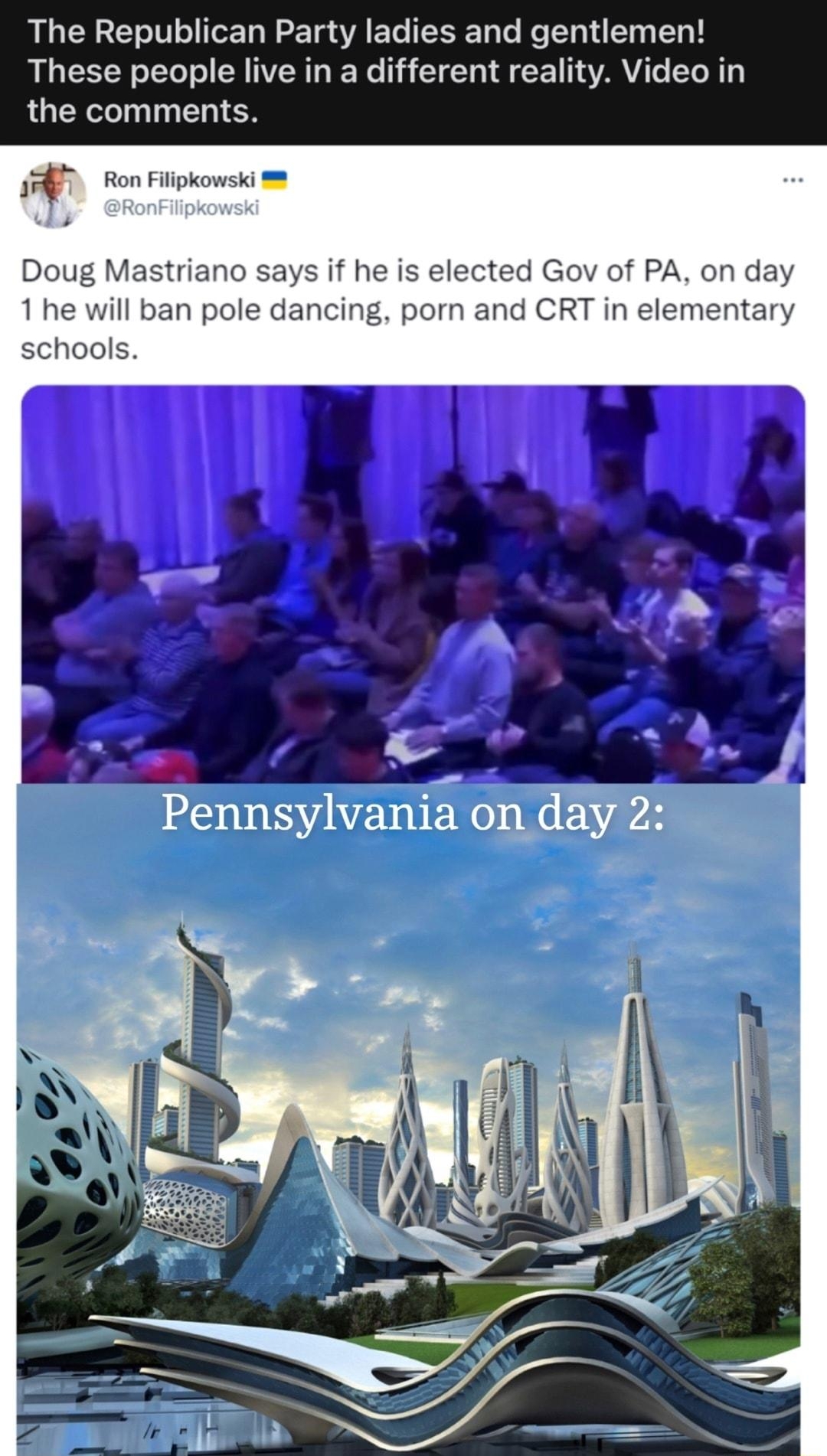 v The Republican Party ladies and gentlemen These people live in a different reality Video in the comments Ron Filipkowski Doug Mastriano says if he is elected Gov of PA on day 1he will ban pole dancing porn and CRT in elementary schools Pennsylvani OiNEVPA