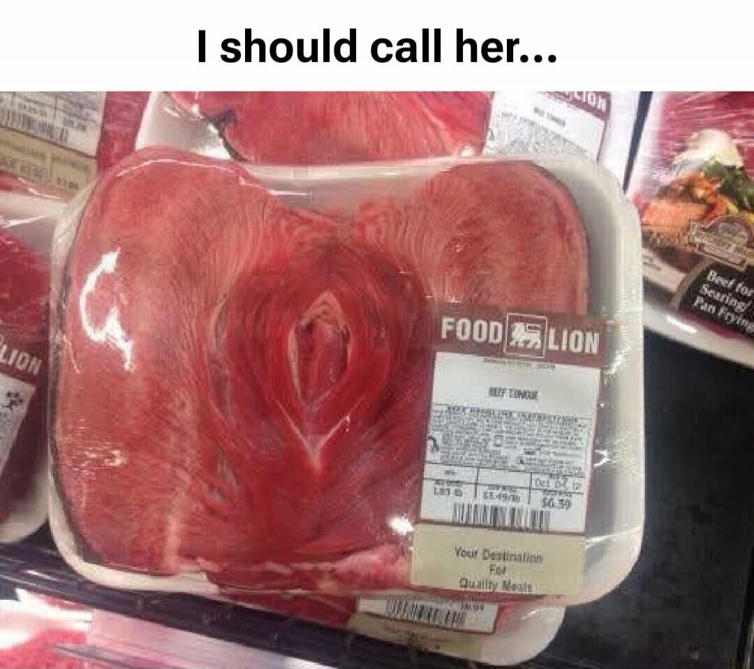 I should call her... FOOD LION BEEF TONGUE Your Destination For Quality Meals