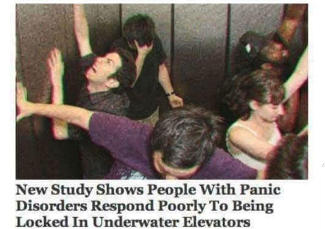 New Study Shows People With Panic Disorders Respond Poorly To Being Locked In Underwater Elevators