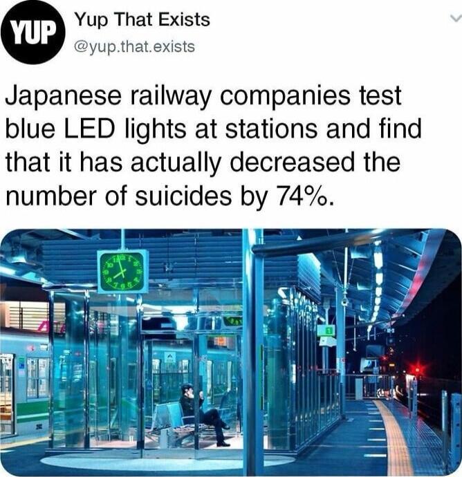 Yup That Exists yupthat exists Japanese railway companies test blue LED lights at stations and find that it has actually decreased the number of suicides by 74