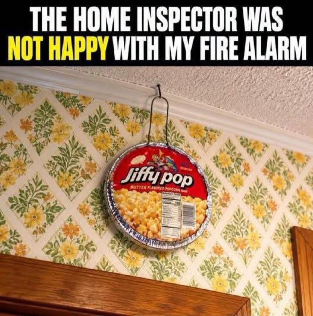 THE HOME INSPECTOR WAS NOT HAPPY WITH MY FIRE ALARM