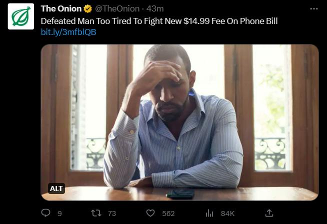 Theonion Q2 ereated Man Too Tired To Fight New 1499 Fee On Phone Bill