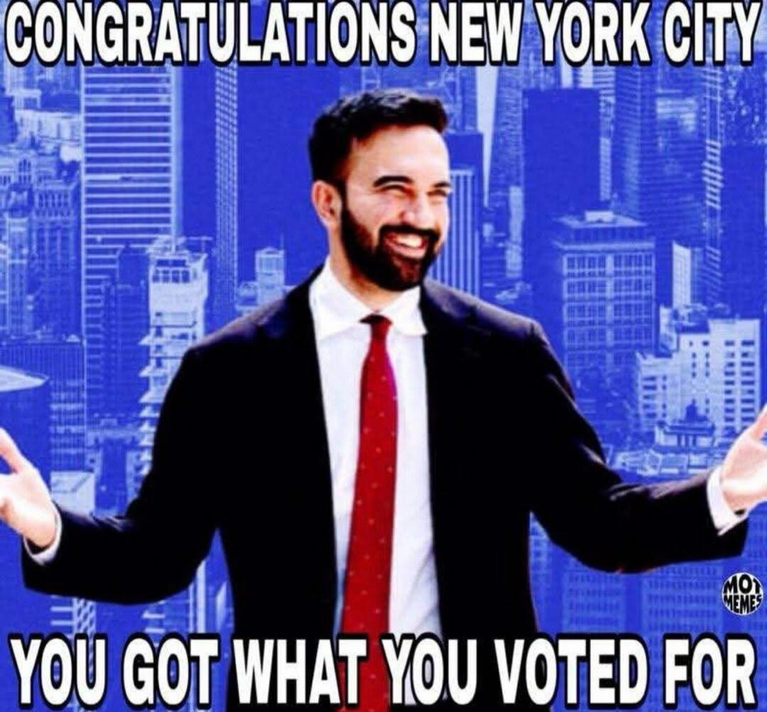 CONGRATULATIONS NEW YORK CITY YOU GOT WHAT YOU VOTED FOR