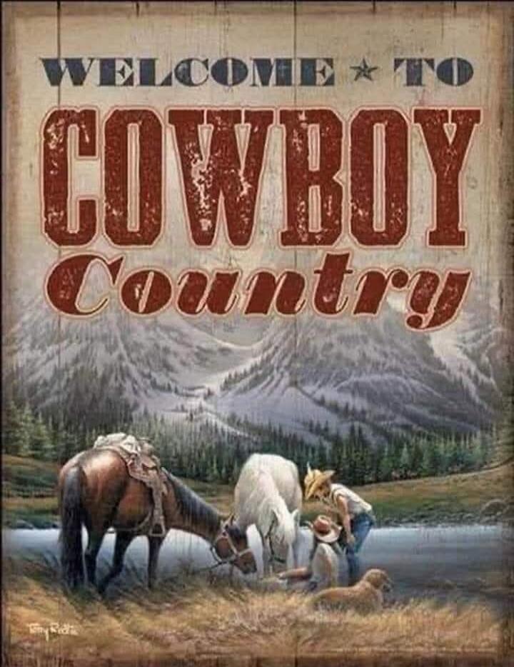 WELCOME TO COWBOY COUNTRY