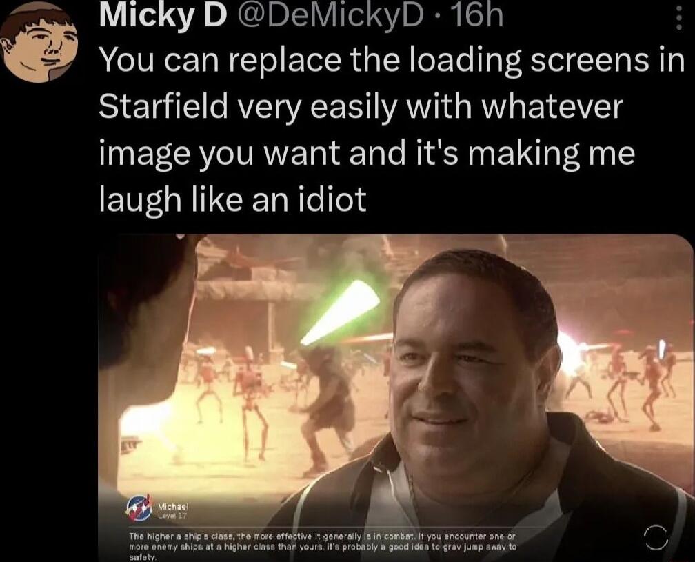 e Micky D DeMickyD 16h 2 CIVEGET NEETol TR Y B e ER Starfield very easily with whatever image you want and its making me ENEGNTCERTTCI g