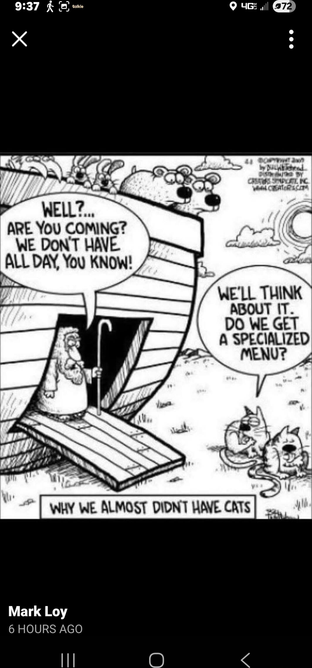 WELL? ARE YOU COMING? WE DON'T HAVE ALL DAY, YOU KNOW! 
WE'LL THINK ABOUT IT. DO WE GET A SPECIALIZED MENU? 
WHY WE ALMOST DIDN'T HAVE CATS