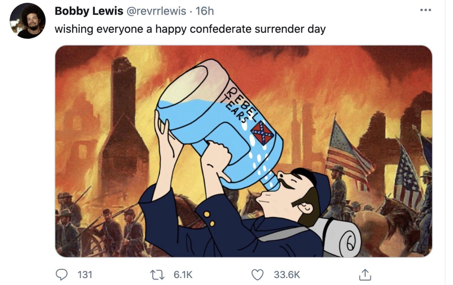 Bobby Lewis revrrlewis 16h wishing everyone a happy confederate surrender day