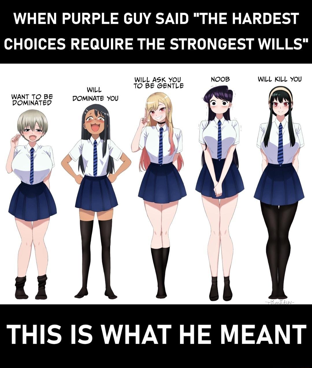 WHEN PURPLE GUY SAID THE HARDEST CHOICES REQUIRE THE STRONGEST WILLS WILL ASK You NoOB WILL KILL YOU i WILL WANT TO BE DOMINATED DOMINATE YOU Ll b WA Al A LI i THIS IS WHAT HE MEANT