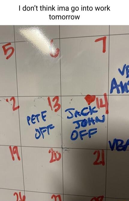 dont think ima go into work tomorrow