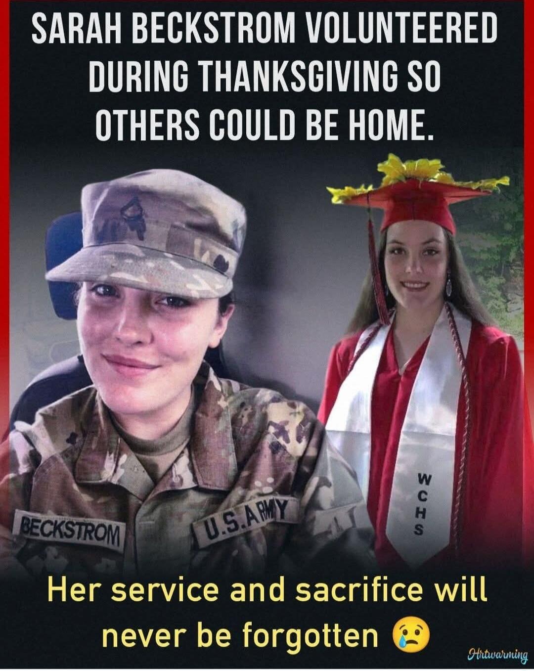 SARAH BECKSTROM VOLUNTEERED DURING THANKSGIVING SO OTHERS COULD BE HOME. Her service and sacrifice will never be forgotten 😢