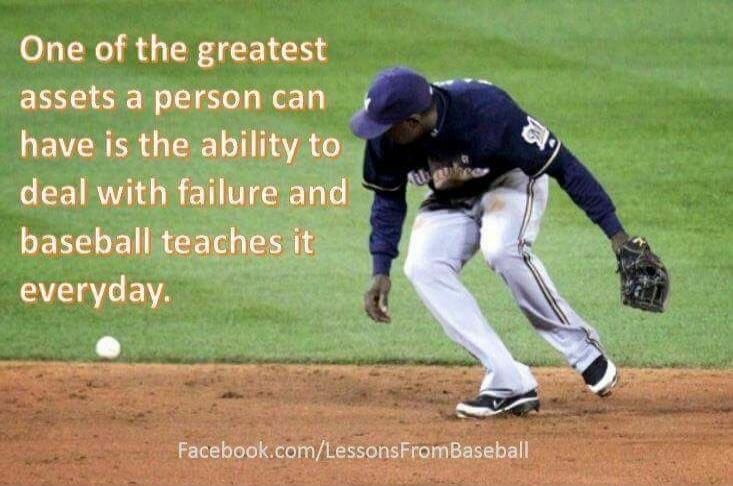 One of the greatest assets a person can have is the ability to deal with failure and baseball teaches it everyday. Facebook.com/LessonsFromBaseball