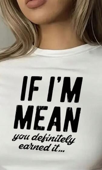 IF I'M MEAN you definitely earned it...