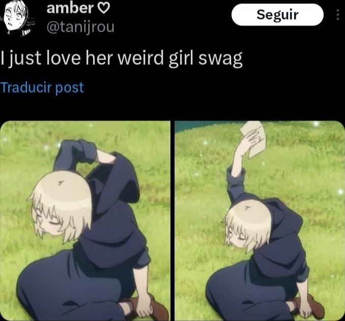 I just love her weird girl swag