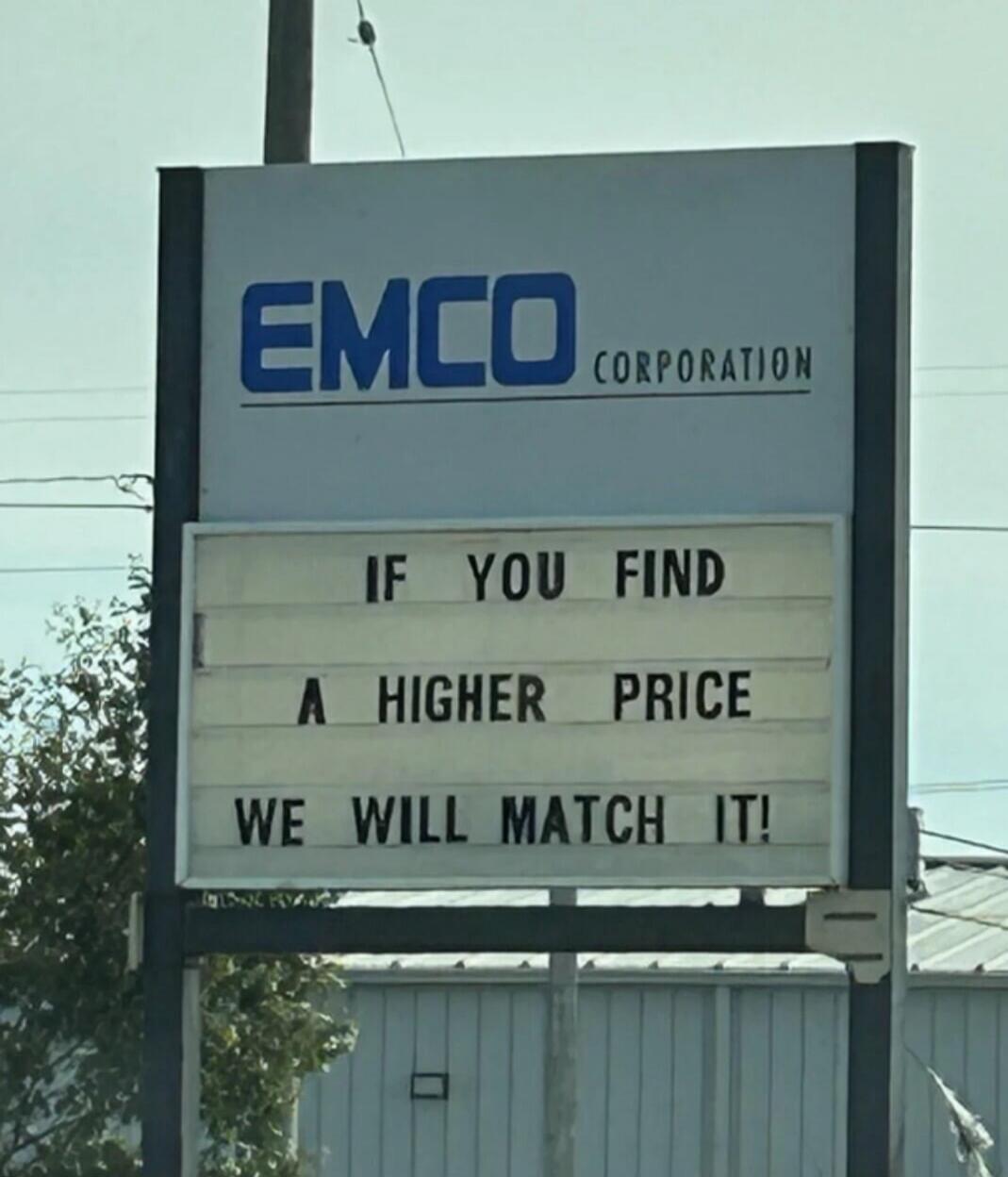 EMCO CORPORATION IF YOU FIND A HIGHER PRICE WE WILL MATCH IT!