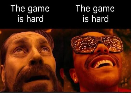 The game is hard