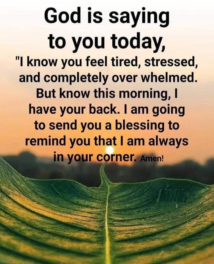 God is saying to you today, 