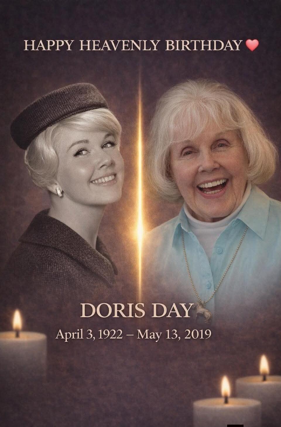 Happy Heavenly Birthday. Doris Day. April 3, 1922 – May 13, 2019.