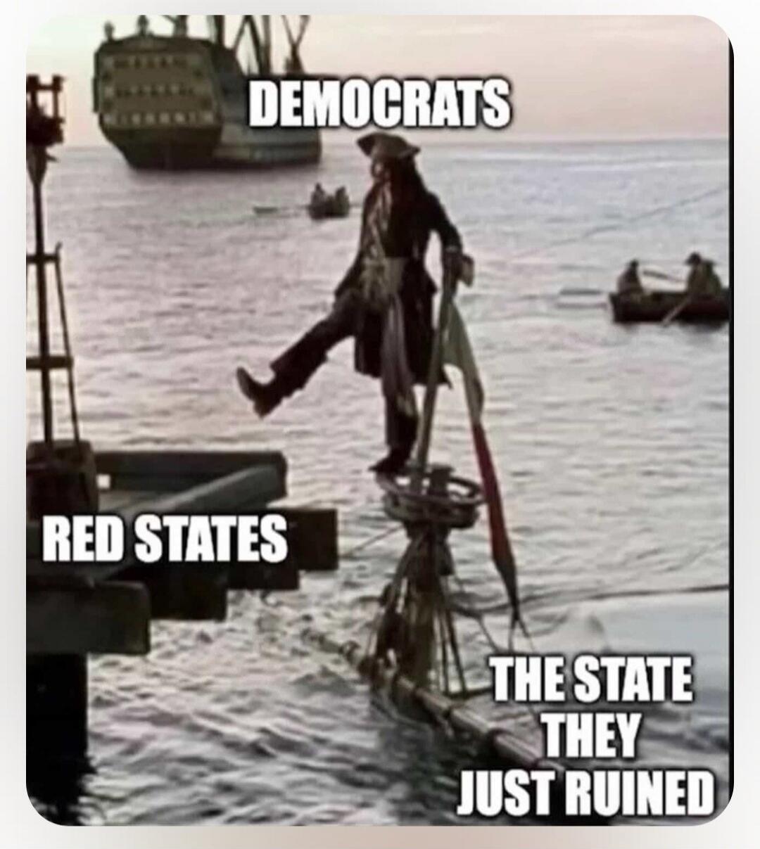 DEMOCRATS RED STATES THE STATE THEY JUST RUINED