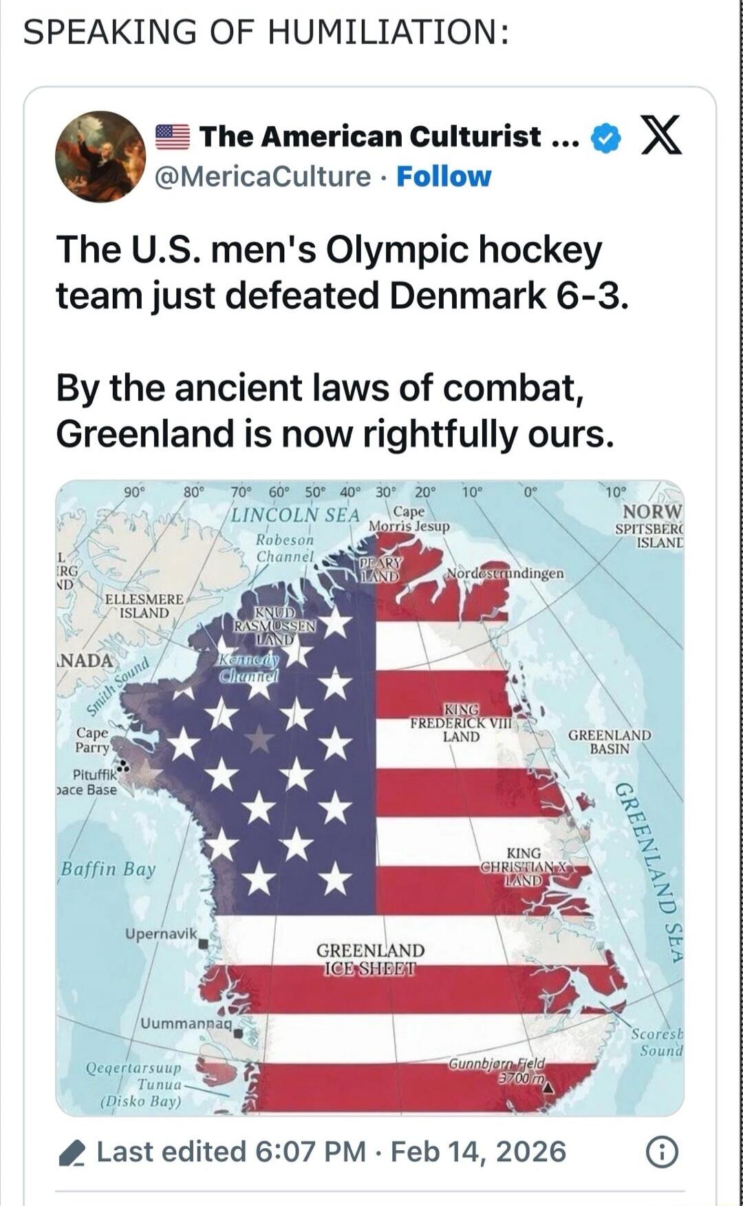 The U.S. men's Olympic hockey team just defeated Denmark 6-3. By the ancient laws of combat, Greenland is now rightfully ours.