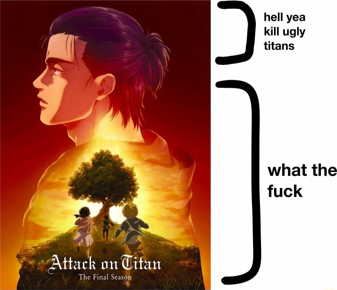 hell yea kill ugly titans P 218 Attack on Titan