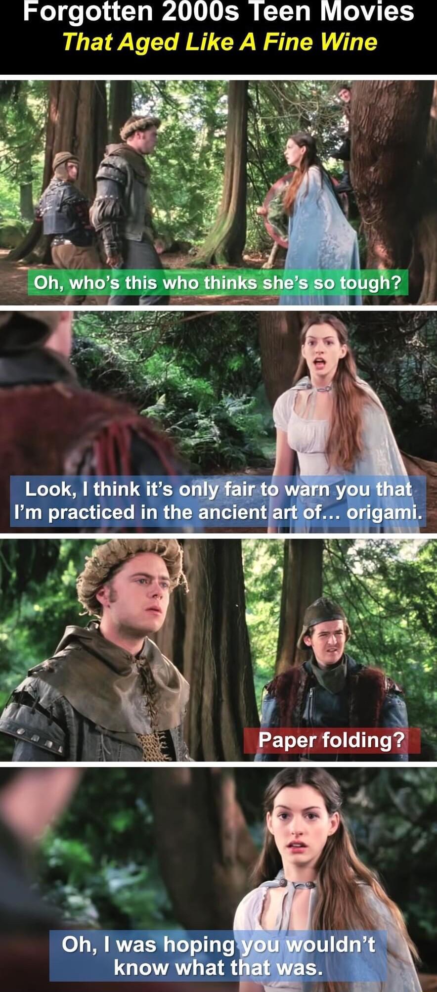 Forgotten 2000s Teen NMovies That Aged Like A Fine Wine 1 Look think its onlyfair you Im practiced in the ancientjart of orig