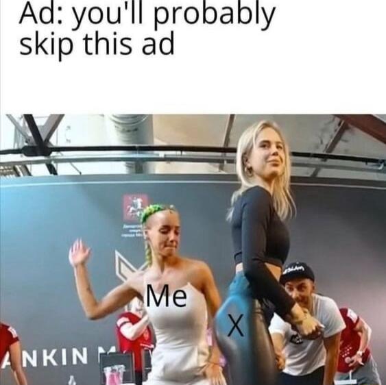 youll probably skip this ad