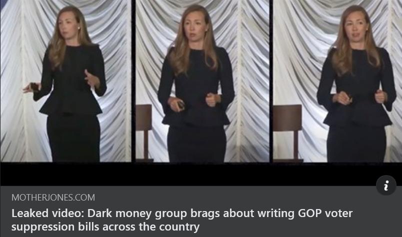 MOTHERJONESCOM Leaked video Dark money group brags about writing GOP voter suppression bills across the country