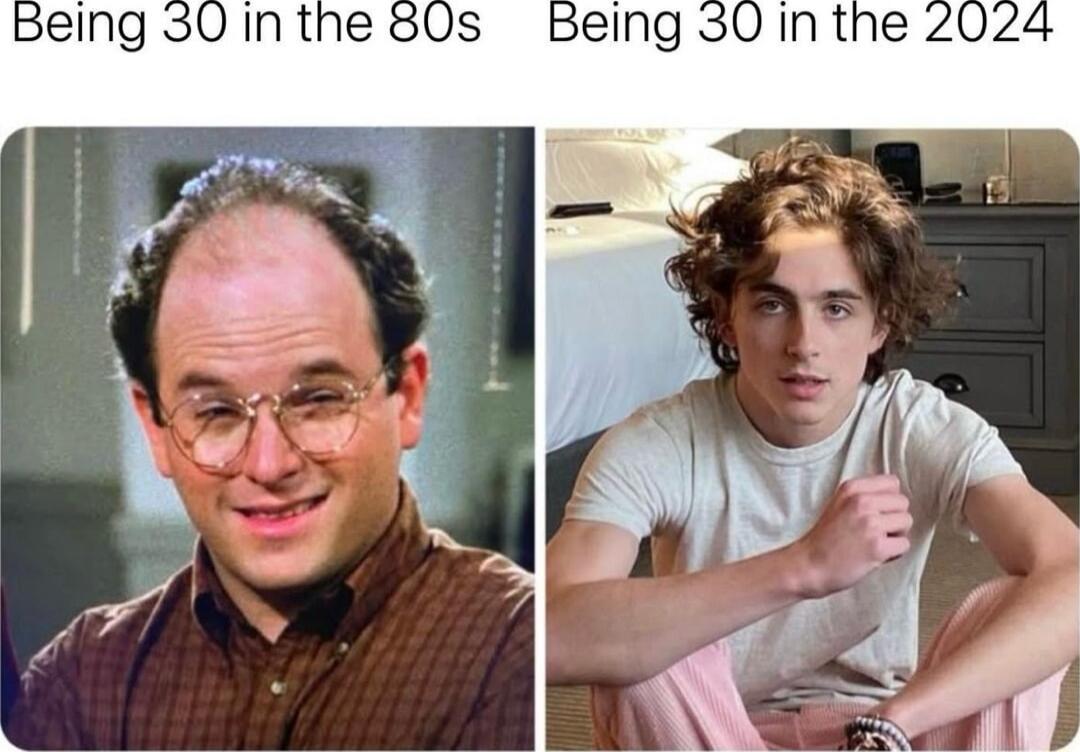 Being 30 in the 80s; Being 30 in the 2024
