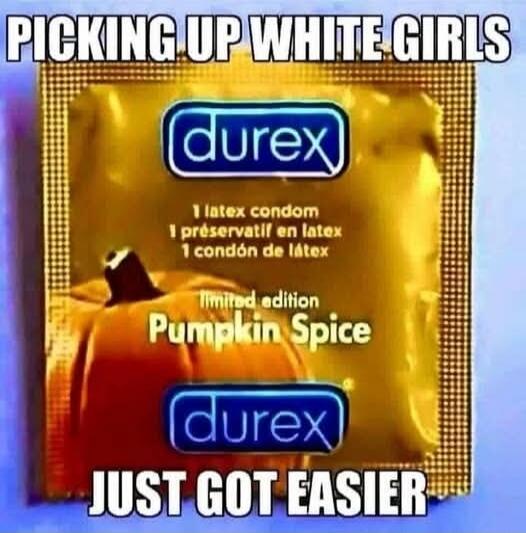 PICKING UP WHITE GIRLS DUREX 1 latex condom 1 préservatif en latex 1 condón de látex Limited edition Pumpkin Spice DUREX JUST GOT EASIER