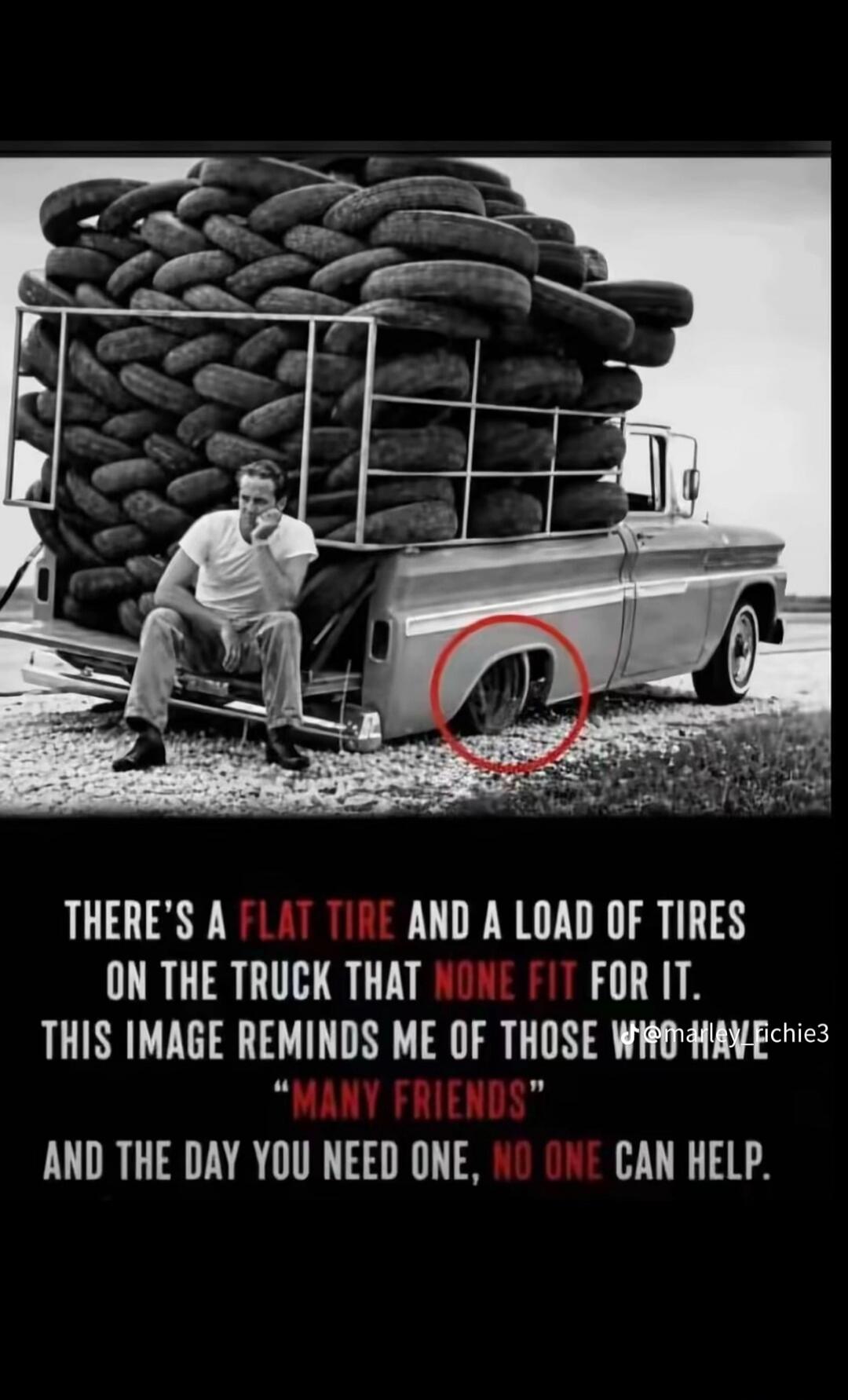 THERE'S A FLAT TIRE AND A LOAD OF TIRES ON THE TRUCK THAT NONE FIT FOR IT. THIS IMAGE REMINDS ME OF THOSE WHO HAVE 