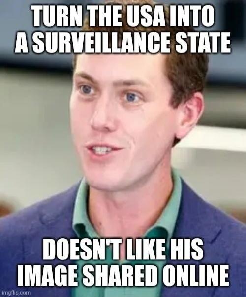 TURN THE USA INTO A SURVEILLANCE STATE DOESN'T LIKE HIS IMAGE SHARED ONLINE