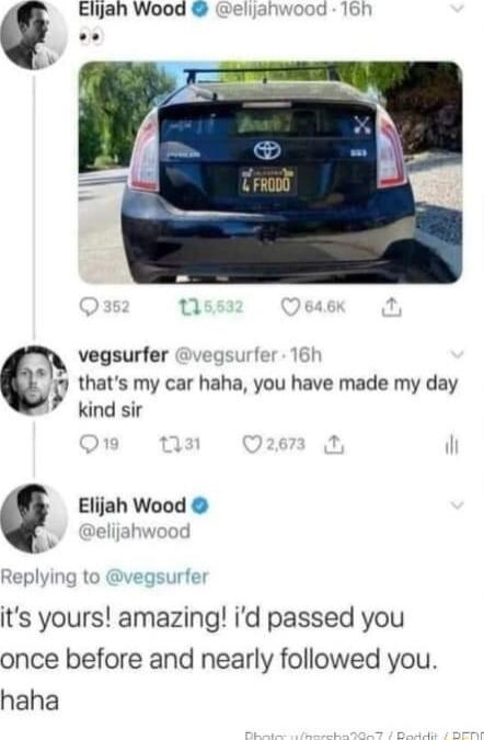 Q Eljah Wood elijahwood 16F vegsurfer vegsurfer 1 5 thats my car haha you have made my day kind sir Elijah Wood its yours amazing id passed you once before and nearly followed you haha