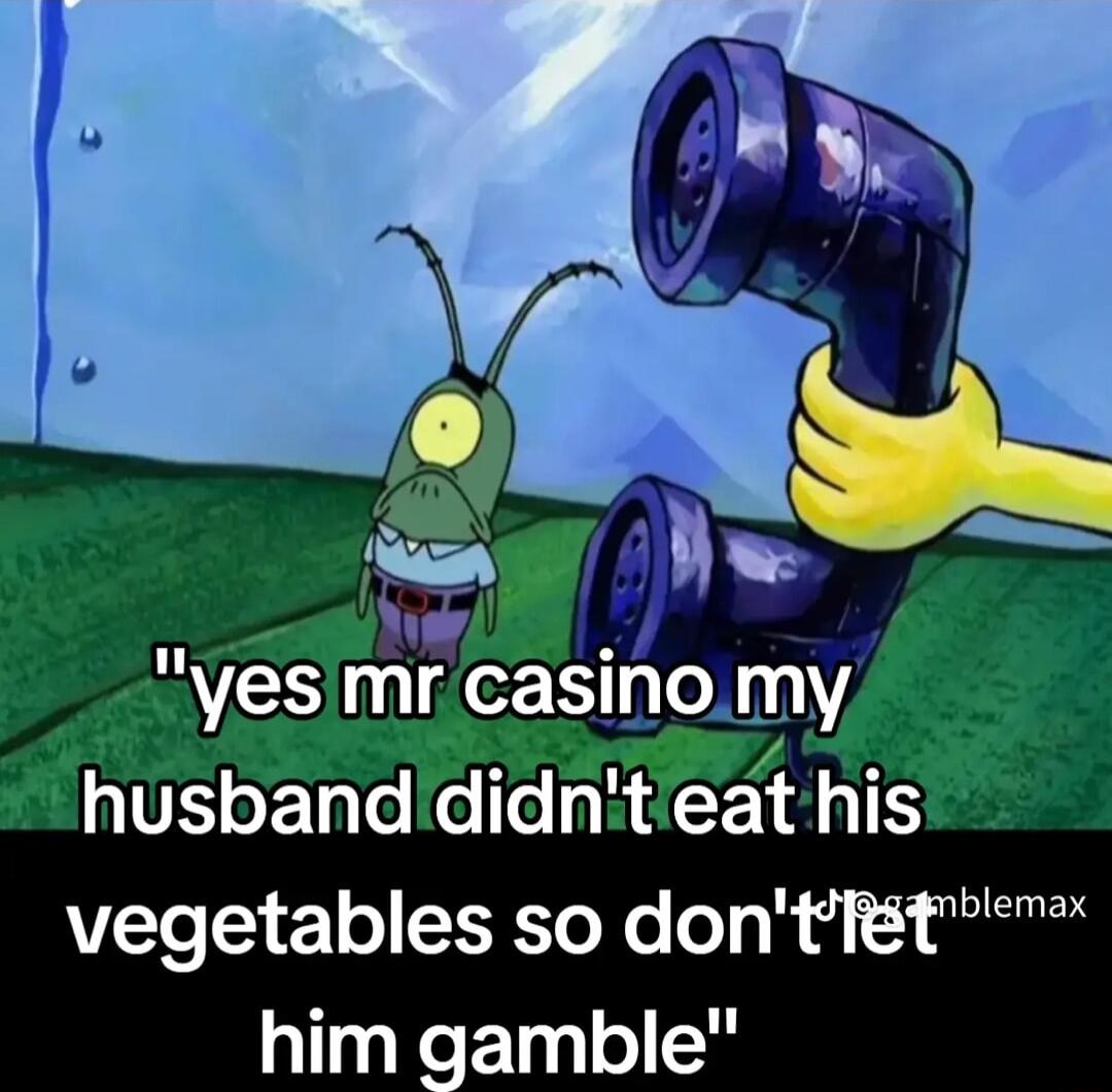 vegetables so dontt him gamble