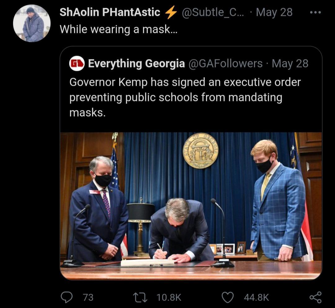 ShAolin PHantAstic 4 Subtle C May 28 While wearing a mask Everything Georgia GAFollowers May 28 Governor Kemp has signed an executive order T Tale W oVl o eRTolaToTo R e aa W T Lo EXlale INEN Y