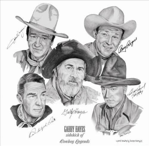 GABBY HAYES sidekick of Cowboy Legends. A pencil drawing by George Murray. The drawing features portraits of classic Western actors including John Wayne, Roy Rogers, Randolph Scott, and Gabby Hayes, with their signatures.