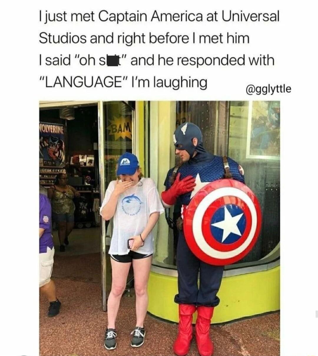 just met Captain America at Universal Studios and right before met him said oh sil and he responded with LANGUAGE Im laughing qglytiie