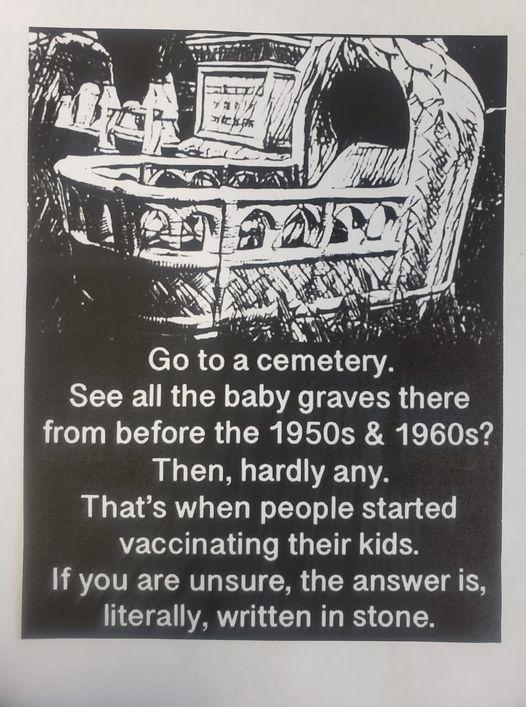 Go to a cemetery SECEEU RGN E TR EVEER 1 from before the 1950s 1960s LU R ETC T Thats when people started vaccinating their kids If you are unsure the answer is LCTEY AR 1 T R S T