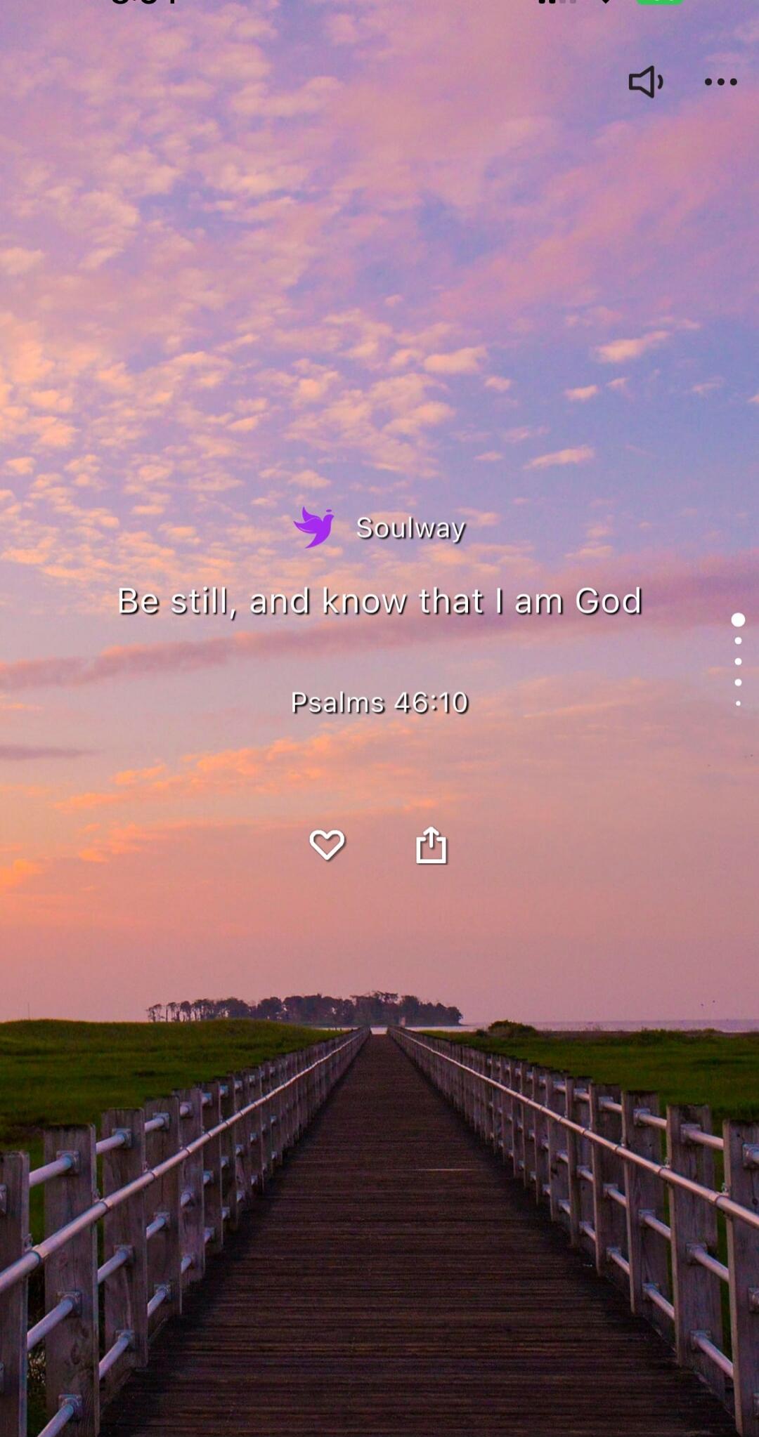 Soulway Be still, and know that I am God Psalm 46:10