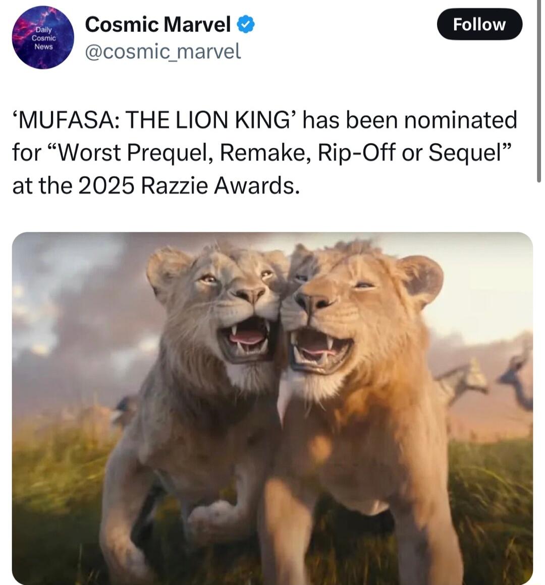 cosmic marvel 0 Cosmic Marvel D MUFASA THE LION KING has been nominated for Worst Prequel Remake Rip Off or Sequel at the 2025 Razzie Awards