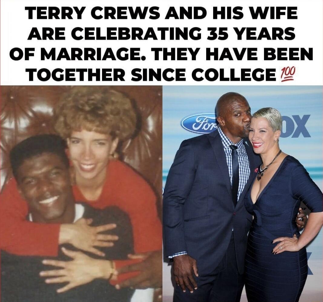 TERRY CREWS AND HIS WIFE ARE CELEBRATING 35 YEARS OF MARRIAGE THEY HAVE BEEN TOGETHER SINCE COLLEGE