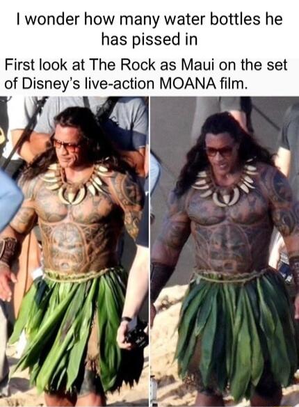 wonder how many water bottles he has pissed in First look at The Rock as Maui on the set of Disneys live action MOANA film